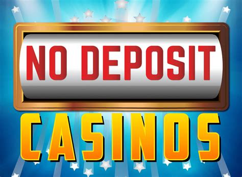 best casino offers no deposit - free casino no deposit bonus